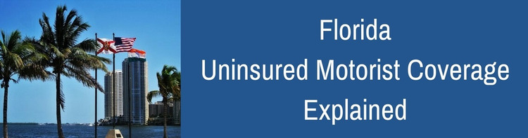 What is Florida Uninsured Motorist Coverage?